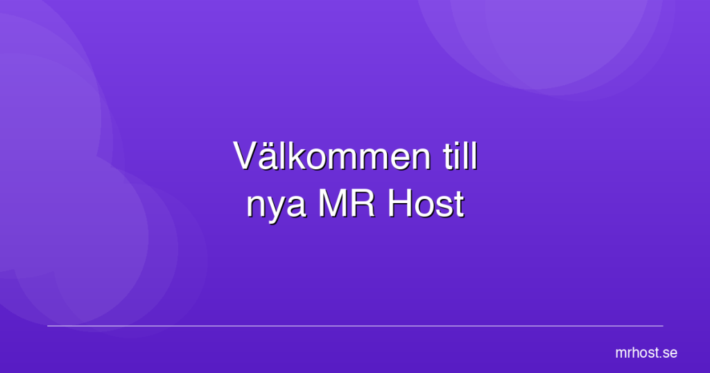Välkommen till nya Mr Host